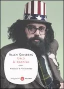 Copertina libro <b>Urlo & Kaddish<br></b>(titolo originale o altro titolo: <i>Howl, Kaddish</i>)
