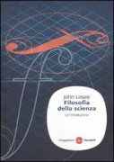 Copertina libro <b>Filosofia della scienza<br></b>(titolo originale o altro titolo: <i>A Historical Introduction to the Philosophy of Science</i>)