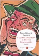 Copertina libro <b>L'ultima avventura di Hector Belascoaran</b>