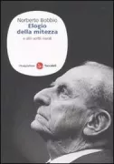 Copertina libro <b>Elogio della mitezza e altri scritti morali</b>