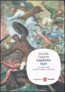 Copertina libro <b>Lepanto 1571<br></b>(titolo originale o altro titolo: <i>Victory of the West</i>)