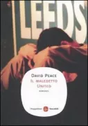 Copertina libro <b>Il maledetto United<br></b>(titolo originale o altro titolo: <i>The damned Utd</i>)