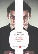 Copertina libro <b>Il capro espiatorio<br></b>(titolo originale o altro titolo: <i>The scapegoat</i>)
