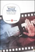 Copertina libro <b>Mossad base Italia</b>