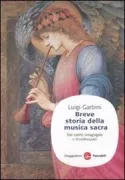 Copertina libro <b>Breve storia della musica sacra</b>