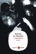 Copertina libro <b>I parassiti<br></b>(titolo originale o altro titolo: <i>The parasites</i>)