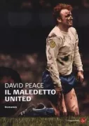 Copertina libro <b>Il maledetto United<br></b>(titolo originale o altro titolo: <i>The damned Utd</i>)