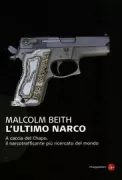 Copertina libro <b>L'ultimo narco<br></b>(titolo originale o altro titolo: <i>The Last Narco</i>)