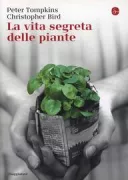 Copertina libro <b>La vita segreta delle piante<br></b>(titolo originale o altro titolo: <i>The secret life of plants</i>)