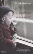 Copertina libro <b>Il bambino senza nome<br></b>(titolo originale o altro titolo: <i>The mascot</i>)