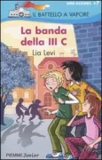 Copertina libro <b>La banda della 3. C</b>