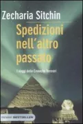Copertina libro <b>Spedizioni nell'altro passato<br></b>(titolo originale o altro titolo: <i>The earth chronicles expeditions</i>)