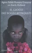 Copertina libro <b>Il gioco dei sogni ritrovati<br></b>(titolo originale o altro titolo: <i>And still peace did not come</i>)