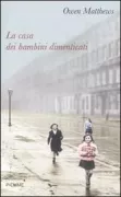 Copertina libro <b>La casa dei bambini dimenticati<br></b>(titolo originale o altro titolo: <i>Stalinʼs children</i>)
