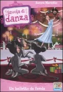 Copertina libro <b>Un balletto da favola</b>
