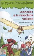 Copertina libro <b>Leonardo e la macchina volante<br></b>(titolo originale o altro titolo: <i>Monday with a mad genius</i>)