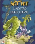 Copertina libro <b>Il mostro delle fogne</b>