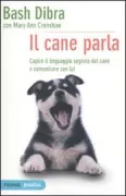Copertina libro <b>Il cane parla<br></b>(titolo originale o altro titolo: <i>DogSpeak</i>)