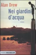 Copertina libro <b>Nei giardini d'acqua<br></b>(titolo originale o altro titolo: <i>Gardens of water</i>)