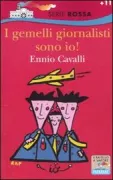 Copertina libro <b>I gemelli giornalisti sono io!</b>