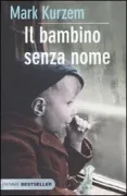 Copertina libro <b>Il bambino senza nome<br></b>(titolo originale o altro titolo: <i>The mascot</i>)