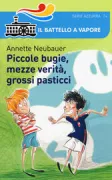 Copertina libro <b>Piccole bugie, mezze verità, grossi pasticci<br></b>(titolo originale o altro titolo: <i>Lukas und die halbe Wahrheit</i>)