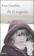 Copertina libro <b>Io ti aspetto</b>