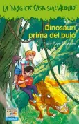 Copertina libro <b>Dinosauri prima del buio<br></b>(titolo originale o altro titolo: <i>Dinosaurs before dark</i>)