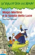Copertina libro <b>Mago Merlino e la Spada della Luce<br></b>(titolo originale o altro titolo: <i>Summer of the sea serpent</i>)