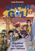 Copertina libro <b>Cipolline in campo per l'Africa</b>