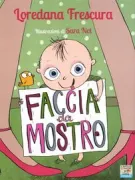 Copertina libro <b>Faccia da mostro!</b>