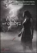 Copertina libro <b>Angeli nell'ombra<br></b>(titolo originale o altro titolo: <i>Crescendo</i>)
