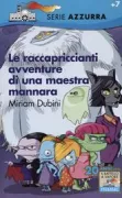 Copertina libro <b>Le raccapriccianti avventure di una maestra mannara</b>