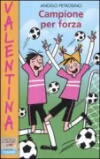 Copertina libro <b>Campione per forza</b>