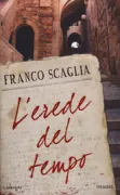 Copertina libro <b>L'erede del tempo</b>