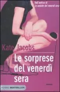 Copertina libro <b>Le sorprese del venerdì sera<br></b>(titolo originale o altro titolo: <i>Knit two</i>)