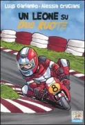 Copertina libro <b>Un leone su due ruote</b>