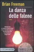 Copertina libro <b>La danza delle falene<br></b>(titolo originale o altro titolo: <i>Stalked</i>)