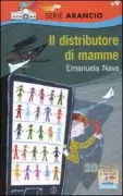 Copertina libro <b>Il distributore di mamme</b>