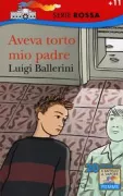 Copertina libro <b>Aveva torto mio padre</b>