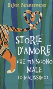 Copertina libro <b>Storie d'amore che finiscono male (o malissimo)<br></b>(titolo originale o altro titolo: <i>I am an executioner</i>)