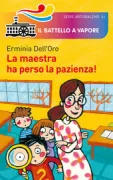 Copertina libro <b>La maestra ha perso la pazienza</b>