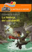 Copertina libro <b>La foresta dei coccodrilli</b>