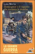 Copertina libro <b>Hemingway e il ragazzo che suonava la tromba</b>