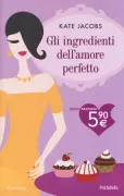 Copertina libro <b>Gli ingredienti dell'amore perfetto<br></b>(titolo originale o altro titolo: <i>Comfort food</i>)