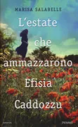 Copertina libro <b>L'estate che ammazzarono Efisia Caddozzu</b>
