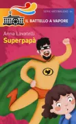 Copertina libro <b>Superpapà</b>