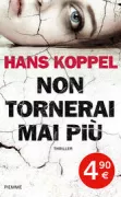 Copertina libro <b>Non tornerai mai piu'</b>