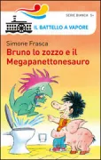 Copertina libro <b>Bruno lo zozzo e il Megapanettonesauro</b>