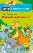 Copertina libro <b>Diario di un dinosauro<br></b>(titolo originale o altro titolo: <i>The dinosaur's diary</i>)